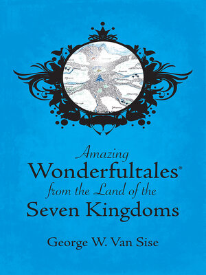 cover image of Amazing Wonderfultales&#174; From the Land of the Seven Kingdoms